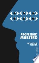 Profesión: maestro
