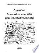 Propuesta de descentralización de salud desde la perspectiva municipal