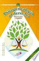 Psicogenealogía al derecho