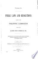 Public Laws and Resolutions Passed by the United States Philippine Commission