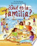 ¿Qué es la familia?