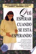 Qué esperar cuando se está esperando