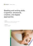 Reading and Writing Skills: Cognitive, Emotional, Creative, and Digital Approaches