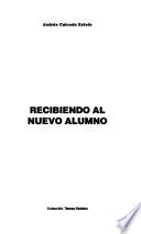 Recibiendo al nuevo alumno