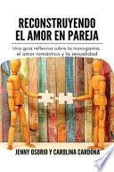 Reconstruyendo el Amor en Pareja