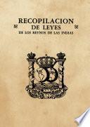Recopilación de leyes de los Reynos de las Indias (3 tomos)