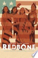 Redbone: la verdadera historia de una banda de rock indígena estadounidense (Redbone: The True Story of a Native American Rock Band Spanish Edition)