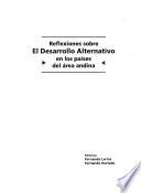Reflexiones sobre el desarrollo alternativo en los países del área andina