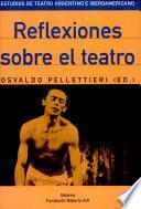 Reflexiones sobre el teatro