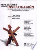 Reflexiones sobre la investigación en ciencias sociales y estudios políticos