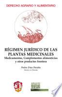 Régimen jurídico de las plantas medicinales