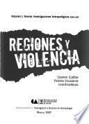 Regiones y violencia