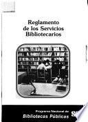 Reglamento de los servicios bibliotecarios