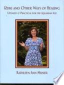 Reiki and Other Ways of Healing