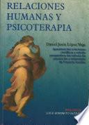 Relaciones humanas y psicoterapia