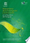 Relevamiento de la Investigación e Innovación en la República del Paraguay