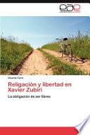 Religación Y Libertad en Xavier Zubiri