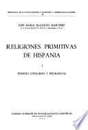 Religiones primitivas de Hispania: Fuentes literarias y epigráficas