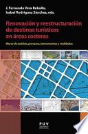 Renovación y reestructuración de destinos turísticos en áreas costeras