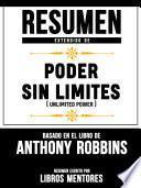 Resumen Extendido De Poder Sin Limites (Unlimited Power) – Basado En El Libro De Anthony Robbins
