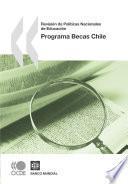 Revisión de Políticas Nacionales de Educación Programa Becas Chile