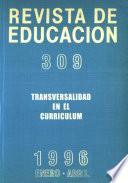 Revista de educación nº 309. Transversalidad en el curriculum
