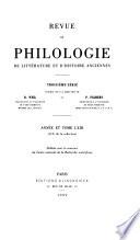 Revue de philologie, de littérature et d'histoire anciennes