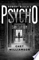 Robert Bloch's Psycho: Sanitarium
