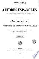Romancero general, ó, Colección de romances castellanos anteriores al siglo XVIII, 2