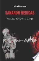 Sanando Heridas