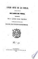 Sancho Ortiz de las Roelas. Drama trágico de Lope de Vega, refundido por D. Candido Maria Trigueros y arreglado en cuatro actos por Don Juan Eugenio Hartzenbusch