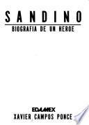 Sandino, biografía de un héroe