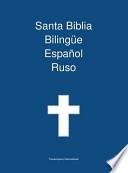 Santa Biblia Bilingüe, Español - Ruso