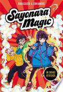 Sayonara Magic 4. Un enfado hechizado (Sayonara Magic 4)