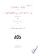 Segunda & tercera parte[s] de la Crónica de Valencia