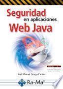 Seguridad en aplicaciones Web Java