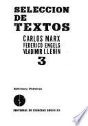 Selección de textos, Carlos Marx, Federico Engles, Vladimir I. Lenin