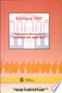 Seminario sobre Los educadores en la sociedad del siglo XXI