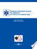 Sesiones interhospitalarias de urgencias de Castilla-La Mancha 2006
