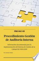 SGC-05 Procedimiento Gestión de Auditoría Interna