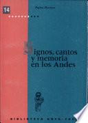 Signos, cantos y memoria en los Andes