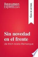 Sin novedad en el frente de Erich Maria Remarque (Guía de lectura)