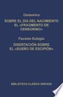 Sobre el día del nacimiento el Fragmento de Censorino. Disertación sobre el Sueño de Escipión