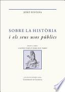 Sobre la història i els seus usos públics