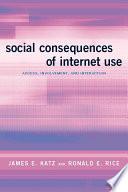 Social Consequences of Internet Use