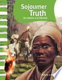 Sojourner Truth: Un camino a la libertad (A Path to Freedom)