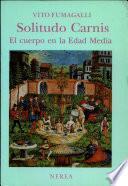Solitudo Carnis