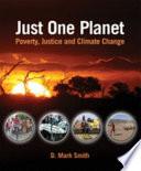 Solo tenemos un planeta : Pobreza, Justicia y Cambio Climático