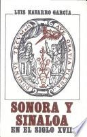 Sonora y Sinaloa en el siglo XVII