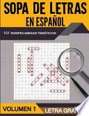 Sopa de Letras en Español Letra Grande - Volumen 1